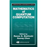 Mathematics of Quantum Computation