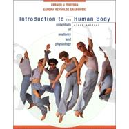 Introduction to the Human Body: The Essentials of Anatomy and Physiology, 6th Edition