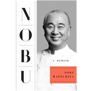 Nobu A Memoir