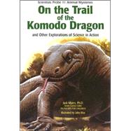 On the Trail of the Komodo Dragon