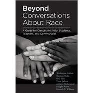 Beyond Conversations About Race