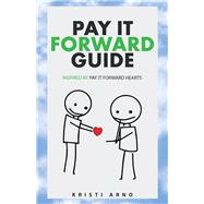 Pay It Forward Guide