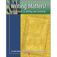 Writing Matters! - Student Book Introduction to Writing and Grammar