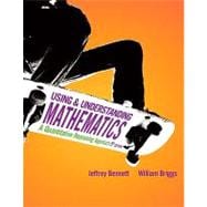 Using and Understanding Mathematics A Quantitative Reasoning Approach