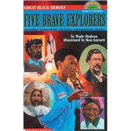 Great Black Heroes : Five Brave Explorers