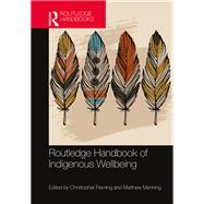 Routledge Handbook of Indigenous Wellbeing