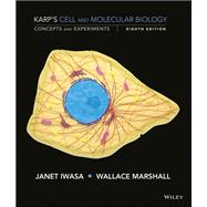 Karp's Cell and Molecular Biology: Concepts and Experiments