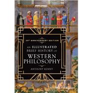 An Illustrated Brief History of Western Philosophy, 20th Anniversary Edition