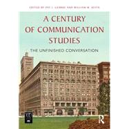 A Century of Communication Studies