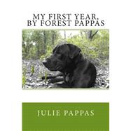 My First Year, by Forest Pappas