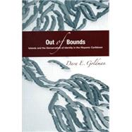 Out of Bounds Islands and the Demarcation of Identity in the Hispanic Caribbean