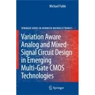 Variation Aware Analog and Mixed-signal Circuit Design in Emerging Multi-gate Cmos Technologies