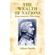 The Wealth of Nations : Representative Selections