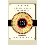 Thirteen A Journey into the Number