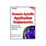 Domain-Specific Application Frameworks Vol. 3 : Frameworks Experience by Industry