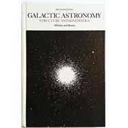 Galactic Astronomy: Structure and Kinematics of Galaxies