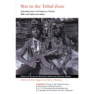 War in the Tribal Zone