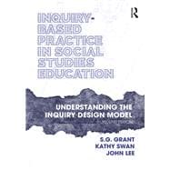Inquiry-Based Practice in Social Studies Education