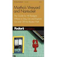 Fodor's Martha's Vineyard and Nantucket, 1st Edition