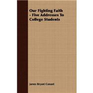 Our Fighting Faith