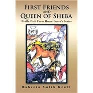 First Friends and Queen of Sheba
