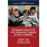 Promising Practices for Engaging Families in Stem Learning