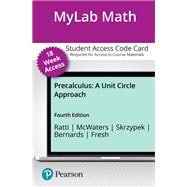 MyLab Math with Pearson eText -- 18-Week Access Card -- for Precalculus: A Unit Circle Approach
