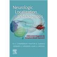 Neurologic Localization and Diagnosis, E-Book