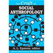 The Craft of Social Anthropology