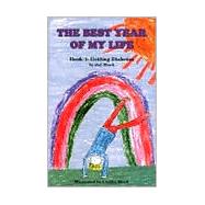 The Best Year of My Life Book 1: Getting Diabetes