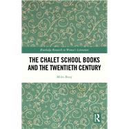 The Chalet School Books and the Twentieth Century