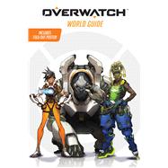 Overwatch: World Guide (Official)
