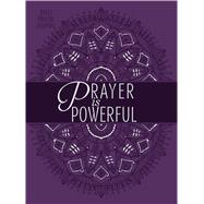 Prayer Is Powerful