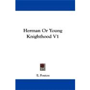 Herman or Young Knighthood V1