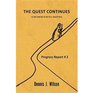 The Quest Continues: Overcoming Spiritual Negatives
