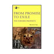 From Promise to Exile : The Former Prophets