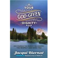 Your God-Given Dignity