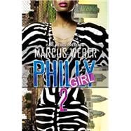 Philly GIrl 2 Carl Weber Presents