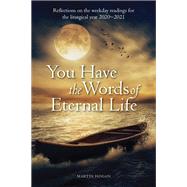 You Have the Words of Eternal Life