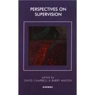 Perspectives on Supervision