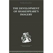 The Development Of Shakespeare's Imagery