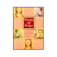 Women of Prayer: An Anthology of Everyday Prayers from Women Around the World