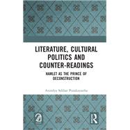 Literature, Cultural Politics and Counter-Readings