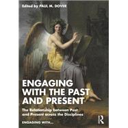 Engaging with the Past and Present