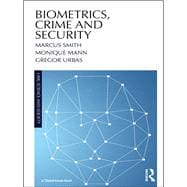 Biometrics, Crime and Security