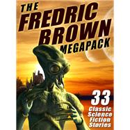 The Fredric Brown MEGAPACK ®