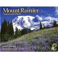 Mount Rainer National Park 2008 Calendar