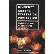 Diversity and the Recreation Profession : Organizational Perspectives