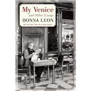 My Venice and Other Essays