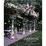 Gardens Private & Personal A Garden Club of America Book